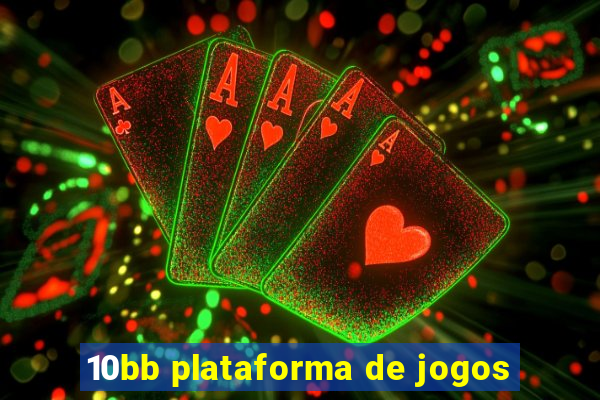 10bb plataforma de jogos